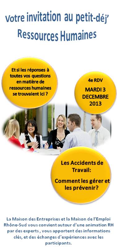 Petits Dej'RH : 3 décembre 2013 -  Les Accidents de Travail : Inscrivez-vous !