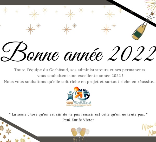 Le Gerhôsud vous souhaite une excellente année 2022 !